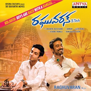 Raghuvaran B.Tech (2014) (Anirudh Ravichander & Ramajogayya Sastry)